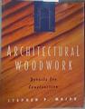 Architectural Woodwork: Details for Construction | 168279 | P. Major, Stephen