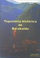 Toponimia Historica De Barakaldo | 36768 | Bañales - Gorrotxate