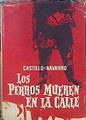 Los perros mueren en la calle | 147948 | Castillo - Navarro