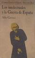 Intelectuales y la guerra civil de España, los | 178548 | Garosci, Aldo