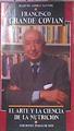 Francisco Grande Covian el arte y la ciencia de la nutrición | 5495 | Gomez Santos Marino