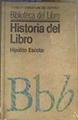 Historia del Libro | 164589 | Escolar Sobrino, Hipólito