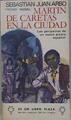 Martin de caretas en la ciudad | 149281 | Sebastian Juan Arbo