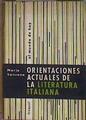 Orientaciones actuales de la literatura italiana | 184345 | Sansone Mario
