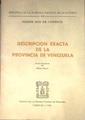 DESCRIPCIÓN EXACTA DE LA PROVINCIA DE VENEZUELA | 181108 | Estudio preliminar por Pedro Grases, JOSEPH LUIS DE CISNEROS