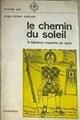 Le chemin du soleil ou le fabuleux royaume de quito | 176611 | Carrera Andrade Jorge
