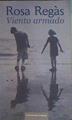 Viento armado | 159987 | Regás, Rosa