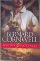 Necios y mortales | 187775 | Cornwell, Bernard (1944-)
