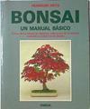 Bonsai: un manual básico | 123689 | Metz, Hermann