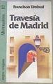 Travesia de Madrid | 169184 | Umbral, Francisco