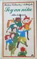 Soy un niño | 124048 | Pacheco, Miguel Ángel/García Sánchez, José Luis/Asun Balzola ( Ilustradora)