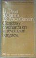 Ciencias y enseñanza en la revolución burguesa | 164885 | Peset, José Luis/J S perez Garzon, S garma