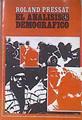 El Análisis demográfico | 174064 | Pressat, Roland