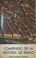 Compendio E Indices De La Historia De la Noble Villa de Bilbao | 45430 | Guiard Larrauri Teofilo