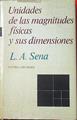Unidades de las magnitudes físicas y sus dimensiones | 120817 | L A Sena