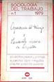 Sociología del trabajo Nº 1 Organización y movimiento obrero en España | 172058 | VV AA