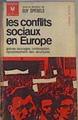 Les conflits sociaux en Europe. Grèves sauvages, contestation, rajeunissement des structures. | 167020 | Spitaels, Guy