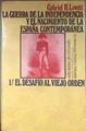 Guerra de la Independencia y nacimiento España contemporánea vol 1 El desafío al viejo orden | 110998 | Lovett, Gabriel H.