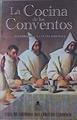 La cocina de los conventos | 148692 | Academia de la Cocina Española/Prólogo de Víctor Alperi