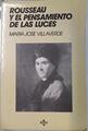 Rousseau y el pensamiento de las luces | 134998 | Villaverde, María José