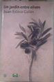 Un jardín entre olivos | 181680 | Eslava Galán, Juan
