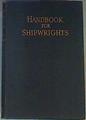 Handbook of Shipwrights | 162808 | H F Garyantes