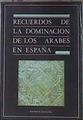Recuerdos de la dominación de los árabes en España | 181844 | Contreras, Rafael