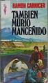 También murió Manceñido | 146246 | Carnicer, Ramón
