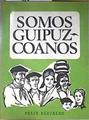 Somos Guipuzcoanos | 181140 | Elejalde Aldama, Félix