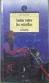 Andar entre las estrellas | 172085 | Bea, José María