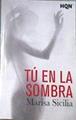 Tú en la sombra | 176892 | Marisa Sicilia