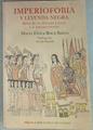 Imperiofobia y leyenda negra : Roma, Rusia, Estados Unidos y el Imperio español | 153958 | Roca Barea, María Elvira