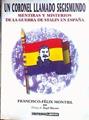 Un coronel llamado Segismundo: mentiras y misterios de la guerra de Stalin en España | 184045 | Montiel, Francisco-Félix