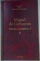 Novelas ejemplares I La gitanilla - Amante liberal - Rinconete y Cortadillo - La española inglesa | 158265 | Cervantes Saavedra, Miguel de