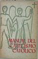 Manual del Catecismo Católico - Tomo Quinto La vida segun los mandamientos de la ley de Dios | 147621 | Schreibmayr, Franz/Tilman, Klemens