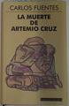 La muerte de Artemio Cruz | 110261 | Fuentes, Carlos