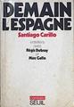 Demain l'Espagne | 144292 | Carillo (Carrillo), Santiago