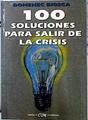 Cien soluciones para salir de la crisis | 143318 | Biosca, Domenec
