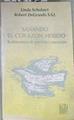 Sanando el corazón herido Testimonios de perdón y sanación | 176188 | Robert DeGrandis, Linda Schubert