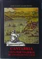 Cantabria vista por viajeros de los siglos XVI y XVII 2ª Edición corregida y aumentada | 137865 | Casado Soto, José Luis
