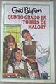 Quinto grado en Torres de Malory | 177444 | Blyton, Enid