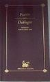 Diálogos Gorgias O la retórica  Fedón O la inmortalidad del alma El Banquete O el amor | 169544 | Introducción Carlos García Gual, Platón