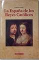 La España De Los Reyes Catolicos | 3291 | Perez Joseph