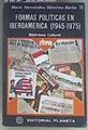 Formas políticas en Iberoamérica (1945-1975) | 173181 | Hernández Sánchez-Barba, Mario