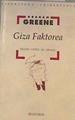 Giza faktorea | 168609 | Greene, Graham