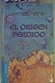 El origen perdido | 163270 | Asensi, Matilde