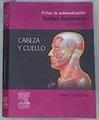 Fichas de autoevaluación. Netter Anatomía: Cabeza y Cuello | 175293 | Götzens García, Víctor/Netter, Frank Henry/Hansen, John T.