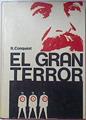 El gran terror. Las purgas stalinianas de los años treinta | 119672 | Conquest, Robert