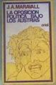 la Oposición politica bajo los Austrias | 145874 | Maravall, José Antonio