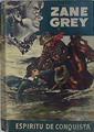 Espiritu de conquista | 137946 | Zane Grey
